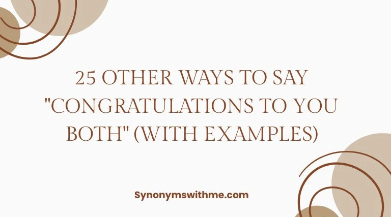 Other Ways to Say "Congratulations to You Both"