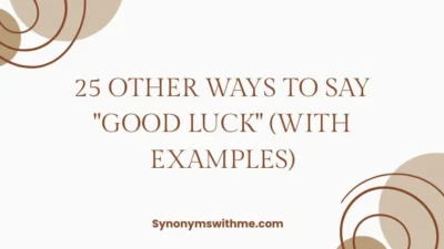 Other Ways to Say "Good Luck"