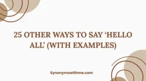Other Ways to Say ‘Hello All’