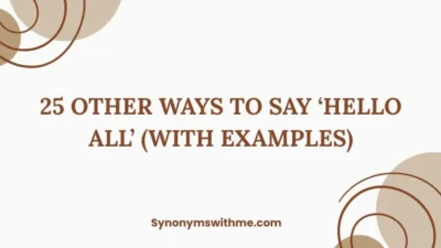 Other Ways to Say ‘Hello All’