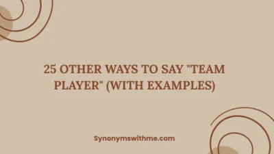 Other Ways to Say "Team Player"