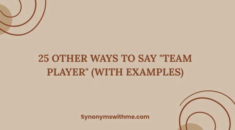 Other Ways to Say "Team Player"