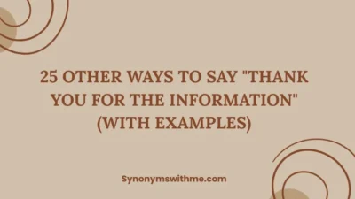 Other Ways to Say "Thank You for the Information"