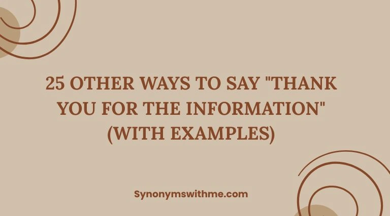 Other Ways to Say "Thank You for the Information"